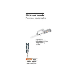 Mini Arco De Aluminio Para Segueta 12 , Truper MAT-12 (10236) - Avotools